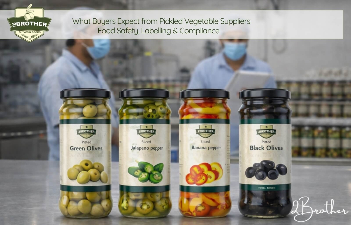 What EU Buyers Expect from Pickled Vegetable Suppliers