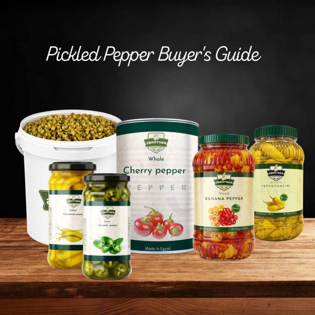 Pickled Pepper Buyer's Guide for UK Importers